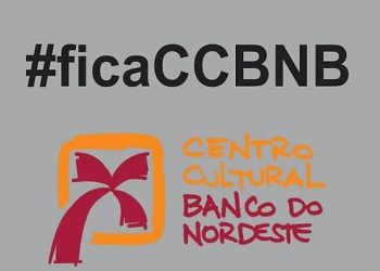 Entidades e artistas se unem para tentar evitar fechamento de Centro Cultural CCBNB -